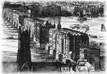 London Bridge London Bridge circa 1600