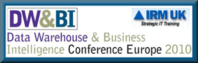 IRM UK - European Data Warehousing and Business Intelligence Conference - 2010