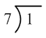 One divided by seven One divided by seven