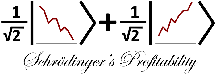 Schrödinger's Profitability Schrödinger's Profitability